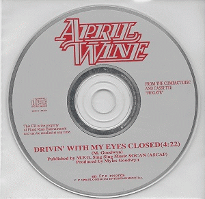 April Wine : Drivin' with My Eyes Closed